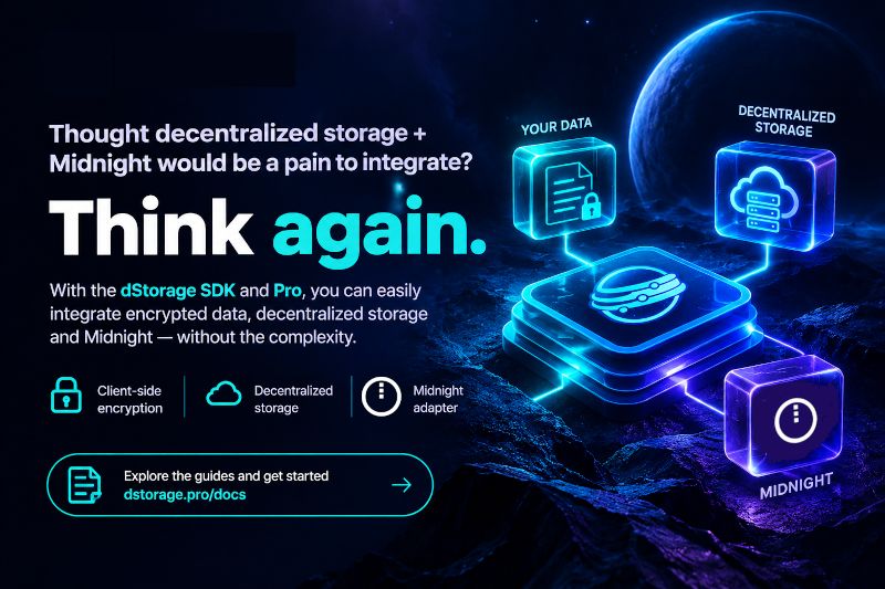 Think again: dStorage SDK and Pro connect your data, decentralized storage and Midnight
